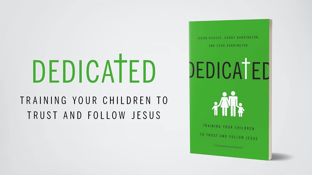 Discipleship at Home Dedicated Book