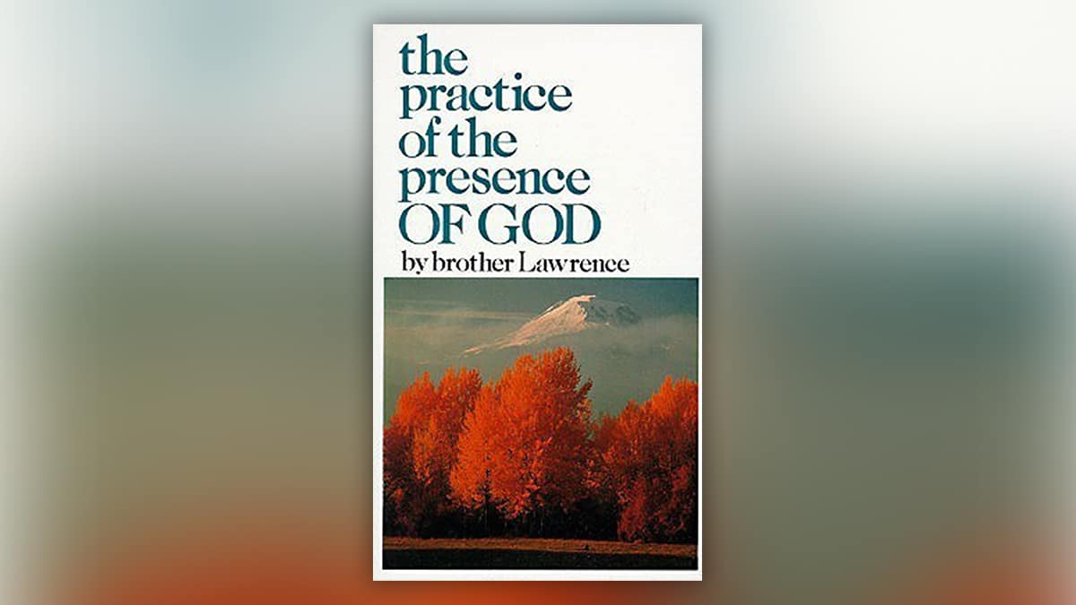 The Practice of the Presence of God